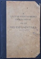 A Magyar Szent Korona Országainak 1928. évi Helységnévtára - Autres & Non Classés