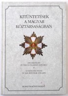 Zeidler Sándor: Kitüntetések A Magyar Köztársaságban. Budapest, Kossuth... - Unclassified