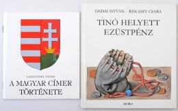 Gedai István - Rékassy Csaba: Tinó Helyett Ezüstpénz. Történelmi... - Unclassified