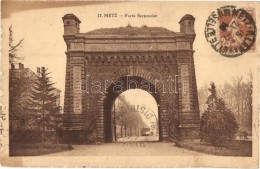 T2/T3 Metz, Porte Serpenoise / Prinz Friedrich Karl Tor / Gate, TCV Card (EK) - Unclassified