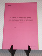 SNCF - CARNET DE DÉRANGEMENTS DES INSTALLATIONS DE SÉCURITÉ - SNCF - Spoorweg