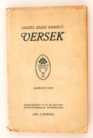 Legifj. Szász Károly: Versek. Budapesten, 1909, Hornyánszky V. Cs. és Kir. Udv.... - Non Classés