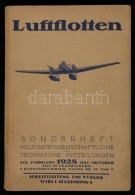 Luftflotten. Sonderheft Militärwissenschaftl. Und Techn. Mitteilungen. Wien. 1928. 752p. + 1 T (a Többi 4... - Non Classés