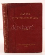 Balogh Elemér (szerk.): 'Hangya' ügyviteli Szabályok I. Kilencedik újonnan... - Non Classés