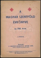1942 A Magyar Szentföld évkönyve Az 1942. évre, I. évfolyam, 80p - Non Classés