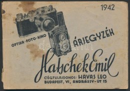 1942 Bp., 'Hatschek Emil Optika Foto Kino' árjegyzék, ábrákkal Illusztrált, 63p - Non Classés