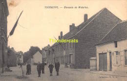 CPA DWORP TOURNEPPE  CHAUSSEE DE WATERLOO - Beersel