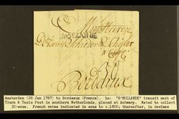 1767 (26 Jan) Entire Letter From Amsterdam To Bordeaux (France), Bearing Straight-line "D'HOLLANDE" Handstamp Of... - Other & Unclassified