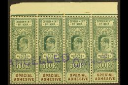 REVENUES - SPECIAL ADHESIVE 1903 500r Green And Brown King Edward VII Tall Key Type, Barefoot 78, A Mint Top... - Other & Unclassified