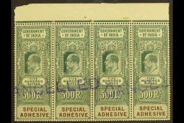 REVENUES - SPECIAL ADHESIVE 1903 500r Green And Brown King Edward VII Tall Key Type, Barefoot 78, A Mint Top... - Otros & Sin Clasificación