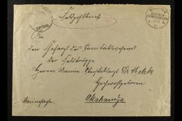 SOUTH WEST AFRICA 1904 (1 Apr) Stampless Feldpost Cover To Okahandja Showing A Fine "WINDHUK A" Cds Postmark With... - Otros & Sin Clasificación