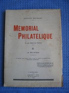 Gustave Bertrand : Mémorial Philatélique - Tome II : La Belgique - Guides & Manuels