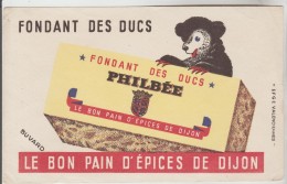 BUVARD PAIN D'EPICES PHILBEE - Fondant Des Ducs Le Bon Pain D'épices De DIJON - Pain D'épices