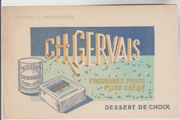 BUVARD FROMAGES FRAIS CH. GERVAIS - Dessert De Choix (sans Nom Imprimeur CHAMBRELENT Paris) - Produits Laitiers