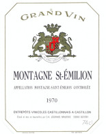 1 Etiquette Ancienne De VIN MONTAGNE ST EMILION 1970 - CASTILLON - Bergerac