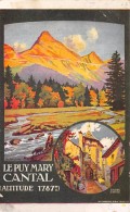 Puy Mary    15          Carte  Dessinée De La Série:  Sites Et Monuments Célébres Du Réseau D'Orléans - Andere & Zonder Classificatie