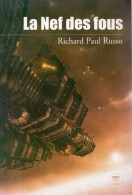 La Nef Des Fous Par Richard Paul Russo - Other & Unclassified