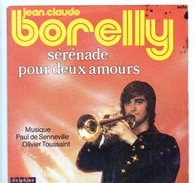 45T : J.C. BORELLY - SERENADE POUR DEUX AMOURS - Instrumental