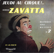 SP 45 RPM (7")  Achille Zavatta  "  Jeudi Au Cirque !..  " - Humor, Cabaret