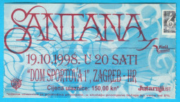 CARLOS SANTANA ...... 1998. Croatian Concert Ticket Billet Biglietto Boleto - Konzertkarten