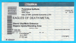 EAGLES OF DEATH METAL  -  2007. Croatian Concert Ticket Billet Biglietto Boleto - Konzertkarten