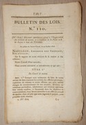 BULLETIN DES LOIS N°110 DECRET IMPERIAL ORGANISATION CONSEIL DE MARINE POLICE JUSTICE VAISSEAUX NAPOLEON 1806 ST CLOUD - Décrets & Lois