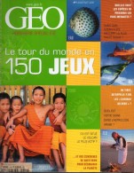 Le Tour Du Monde En 150 Jeux - GEO  Hors-Série Spécial été - - N°1, Juillet-août 2009 - Géographie