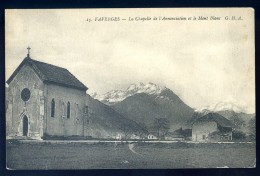Cpa Du 14 Faverges -- La Chapelle De L' Annonciation Et Le Mont Blanc  JIP26 - Faverges
