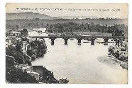 PONT DU CHATEAU  (cpa 63)    Vue Panoramique Sur Le Pont De L'Allier  -    - L 1 - Pont Du Chateau