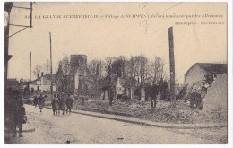 SUIPPES. - Village Bombardé Durant La Grande Guerre 1914-1918 - Andere & Zonder Classificatie