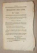 BULLETIN DES LOIS N°192 DECRET IMPERIAL QUI PROHIBE EXPORTATION COTON PRUD'HOMMES TROYES MULHAUSEN NAPOLEON 1808 BAYONNE - Décrets & Lois