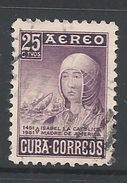 CUBA   1952 The 500th Anniversary Of The Birth Of Isabella The Catholic     AIRMAIL     USED - Gebraucht