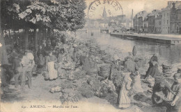 80-AMIENS- MARCHE SUR L'EAU - Amiens