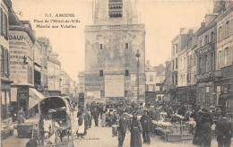 80-AMIENS- LA PLACE DE L'HÔTEL DE VILLE , MARCHE AUX VOLAILLES - Amiens