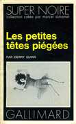 Les Petites Têtes Piégées Par Quinn (Super Noire N° 128) - NRF Gallimard