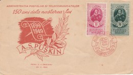 #BV3915 PUSKIN, 150YEARS SINCE THE BIRTH, WRITER  , COVER FDC , 1949, ROMANIA. - FDC