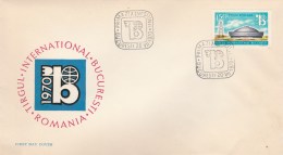 #T269  INTERNATIONAL MARKET, BUCURESTI 1970, FDC, 1970, ROMANIA. - FDC