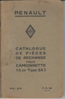 92 - BILLANCOURT - RENAULT - Catalogue  Pièces De Rechange  Camionnette 15cv Type SX3 - Material Y Accesorios