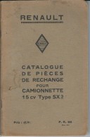92 - BILLANCOURT - RENAULT - Catalogue  Pièces De Rechange  Camionnette 15cv Type SX3 - Matériel Et Accessoires