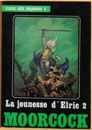 Temps Futurs, Heroic Fantasy - MOORCOCK, Michael - La Jeunesse D'Elric, Vol. 2 (TBE) - Temps Futurs