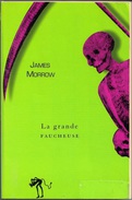 Au Diable Vauvert - MORROW, James - La Grande Faucheuse (BE) - Andere & Zonder Classificatie