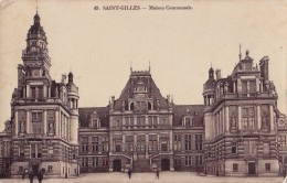 SAINT-GILLES : Maison Communale - St-Gilles - St-Gillis