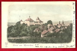 FIK-02  Gruss Aus Winterthur. Die Kyburg. Pionier. Gelaufen In 1899 - Laufen-Uhwiesen 