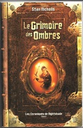 Bragelonne - NICHOLLS, Stan - Le Grimoire Des Ombres (TBE) - Bragelonne