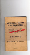 75 - PARIS- STATUTS REGLEMENT INTERIEUR-MUTUELLE DES TABACS ET ALLUMETTES-TABAC- 1944 - Documenti Storici