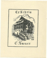 Ex LibrisC. Sauer Petite France Tannerie 1938 - Ex-libris
