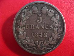 5 Francs Louis-Philippe 1842 W Lille 2354 - 5 Francs