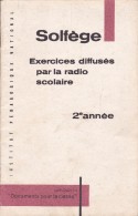 Solfège Exercices Diffusés Par La Radio Scolaire 2ème Année - Textbooks