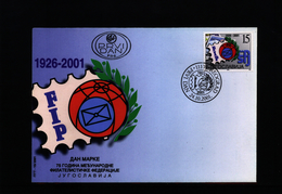 Jugoslavien / Yugoslavia 2001  75 Years Of International Philatelic Federation FDC - Covers & Documents