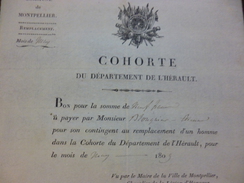 Montpellier 1809 Cohorte Du Département De L'Hérault Montpellier Bon Pour Somme Remplacement D'un Homme - Documenti